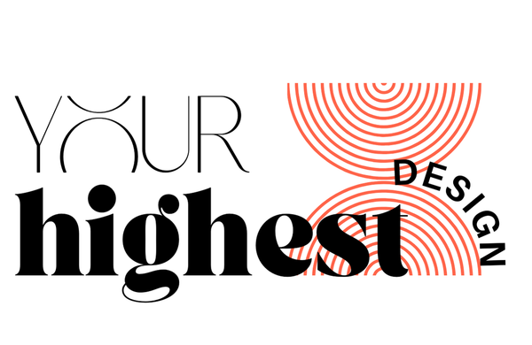 Your Highest Design